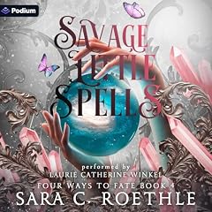 Couverture de Savage Little Spells