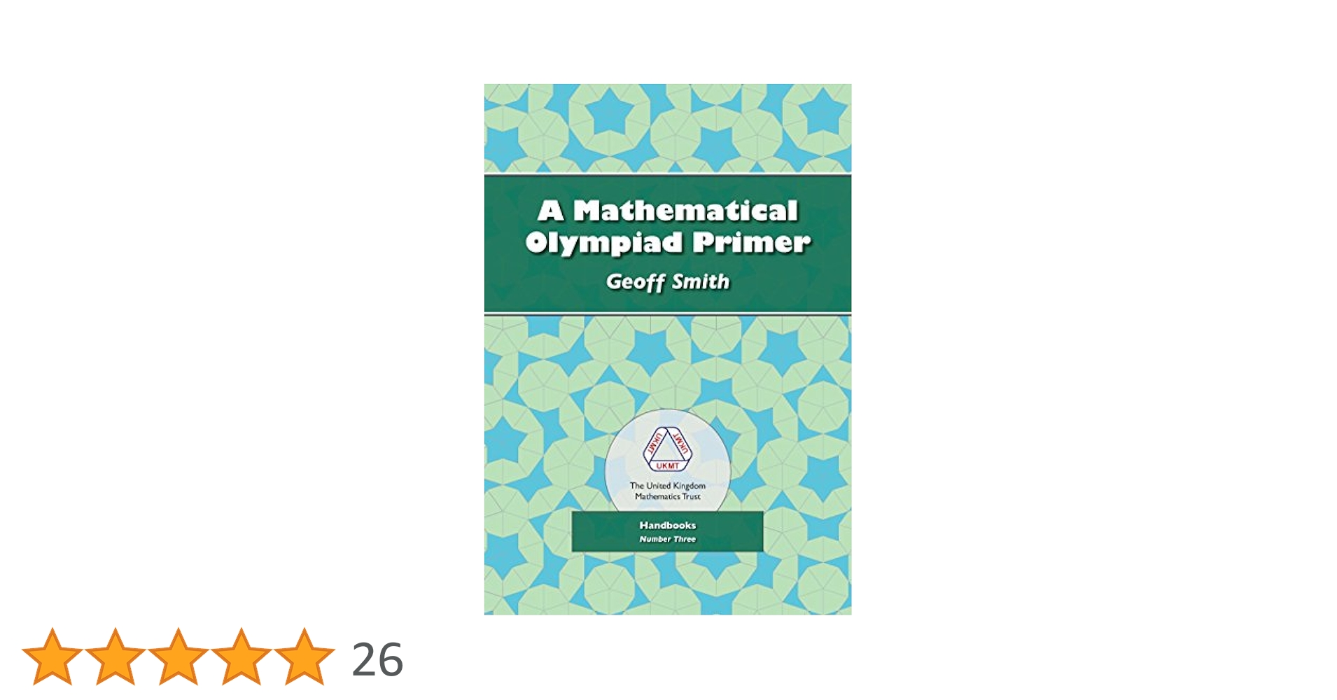 A Mathematical Olympiad Primer UKMT 洋書 A Mathematical Olympiad Primer: Amazon.co.uk: Smith, Geoff
