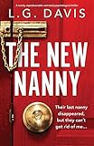 The New Nanny: A totally unputdownable and twisty psychological thriller (The Lies We Tell)