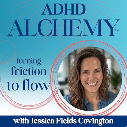 『ADHD Alchemy Podcast』のカバーアート