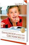 Erfolgreich durch die Grundschule: So k?nnen Sie die Schulprobleme Ihres Kindes erkennen und l?sen by Katrin Edelmann;Birgit Gebauer-Sesterhenn(2010-02-01) - Katrin Edelmann;Birgit Gebauer-Sesterhenn