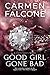 Good Girl Gone Bad (Dirty Debts Book 1)