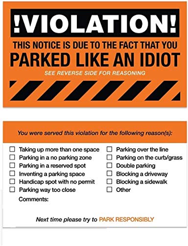 You Parked Like An Idiot Business Cards / 100 Bad Parking Cards / 2" X 3.5" Cards #TOP1