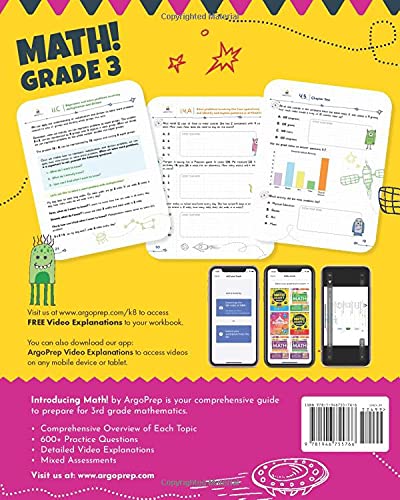 Introducing MATH! Grade 3 by ArgoPrep: 600+ Practice Questions + Comprehensive Overview of Each Topic + Detailed Video Explanations Included | 3rd Grade Math Workbook