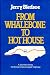 From Whalebone to Hot House: A Journey Along North Carolina's Longest Highway, U.S. 64