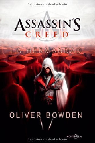 Assassins creed : la hermandad (Assassin's Creed nº 2) Assassins creed : la hermandad (Assassin's Creed nº 2)