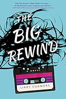 The Big Rewind 0062403532 Book Cover