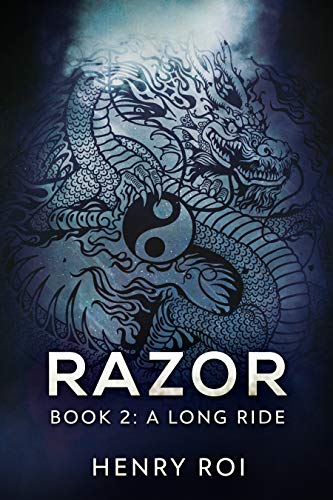 A Long Ride (Razor Book 2) by [Henry Roi]