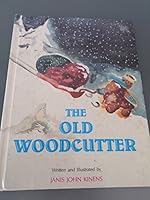 The old woodcutter B0006EQ3C4 Book Cover