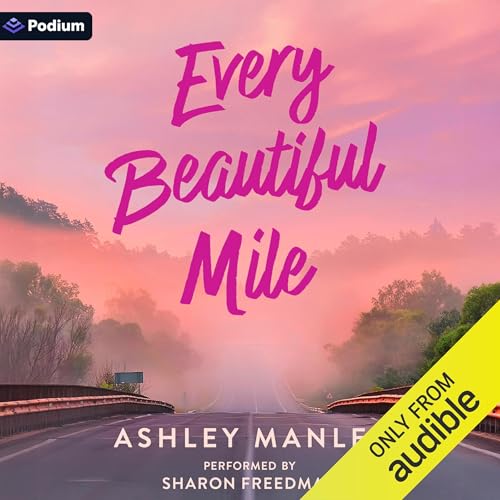 Every Beautiful Mile Audiolibro Por Ashley Manley arte de portada