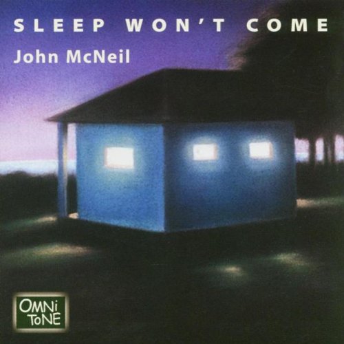 Sleep Won't Come [Audio CD] Mcneil, John