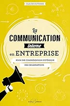 Download La communication interne en entreprise : Pour une compréhension systémique des organisations PDF