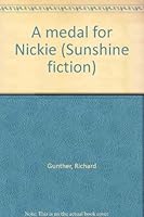 A medal for Nickie 078023989X Book Cover