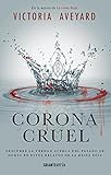 Corona Cruel (Reina Roja/ Red Queen)