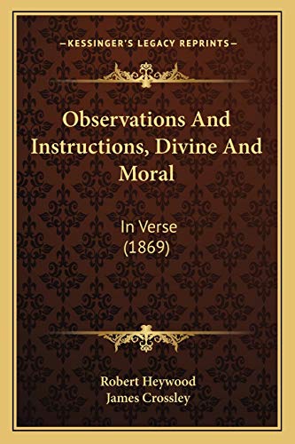 Observations And Instructions, Divine And Moral: In Verse (1869)