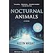 Nocturnal Animals: Previously published as Tony and Susan