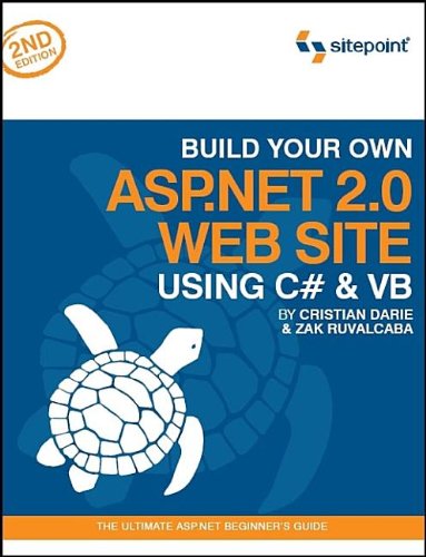 Build Your Own ASP.NET 2.0 Web Site Using C# and VB, 2nd Edition