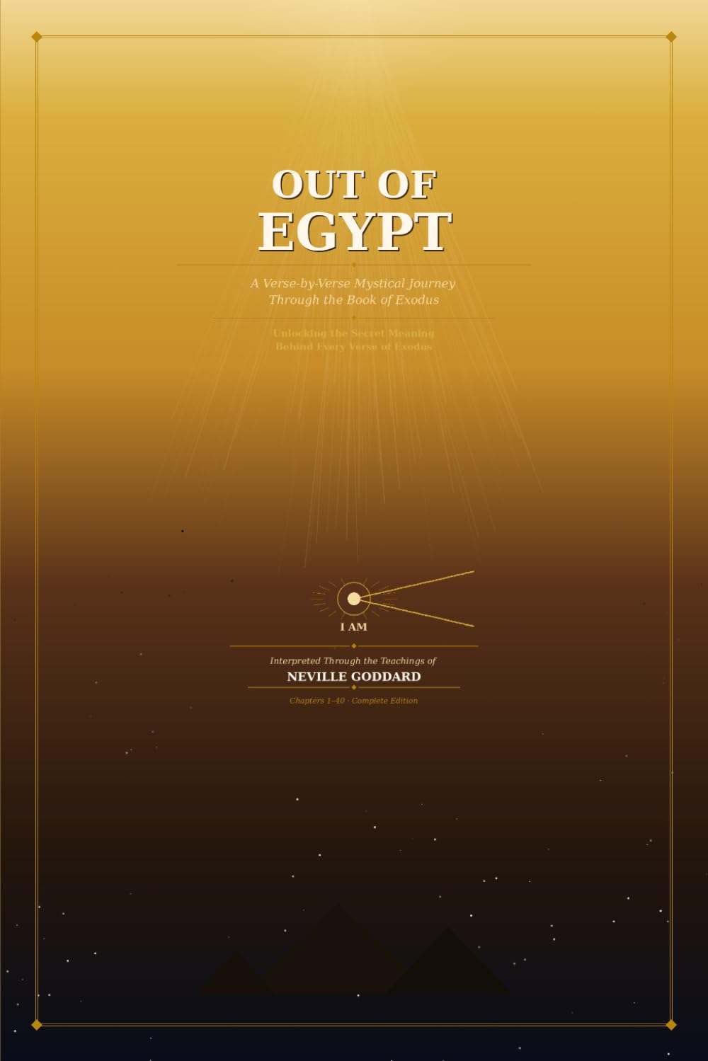 Out of Egypt: A Verse-by-Verse Mystical Journey Through the Book of Exodus: Unlocking The Secret Meaning Behind Every Verse of Exodus