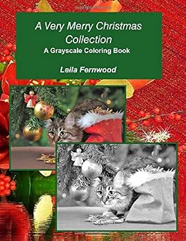 Paperback A Very Merry Christmas Collection: A Grayscale Coloring Book