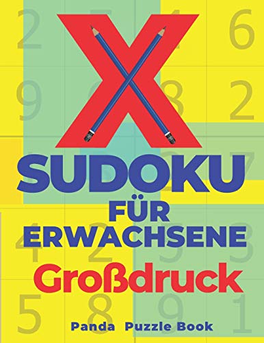X Sudoku Für Erwachsene Großdruck: Sudoku Irregular - Rätselbuch In Großdruck (German Edition)