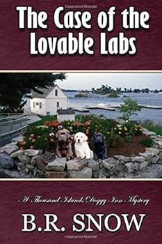 The Case of the Lovable Labs - Book #12 of the A Thousand Islands Doggy Inn Mystery