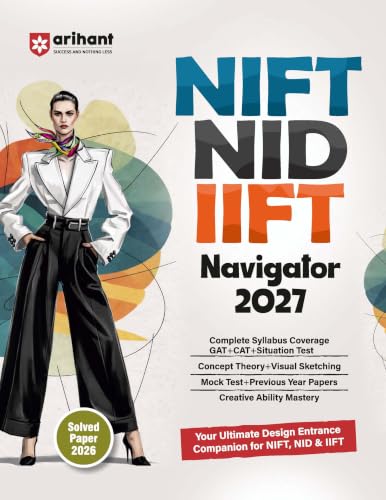 Image of Arihant NIFT /NID /IIFT Entrance Exam 2027 | Complete Study Guide for NIFT,NID & IIFT, GAT, CAT & Situation Test | Concept Theory, Visual Sketching, Mock Tests & Previous Year Papers | Solved Paper 2026