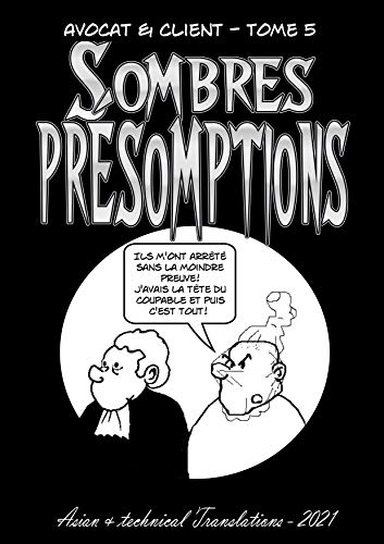  Sombres présomptions: Avocat & Client - Tome 5 (French Edition)