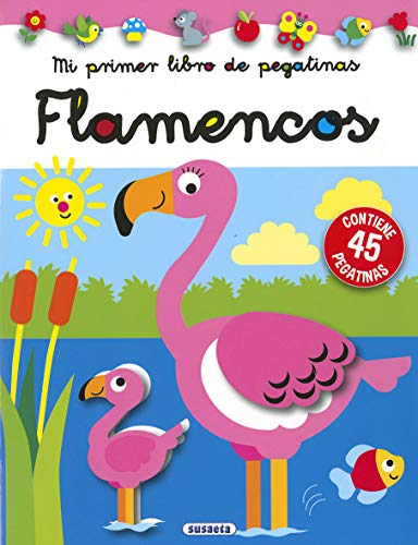 Flamencos (Mi primer libro de pegatinas)
