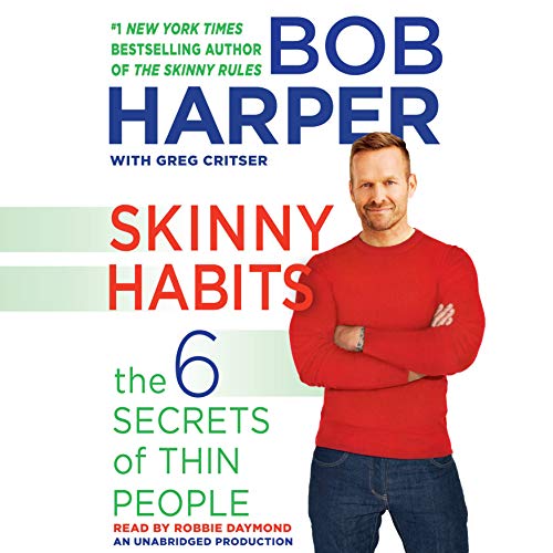 Bob Harper, Greg Critser presents Skinny Habits episode artwork