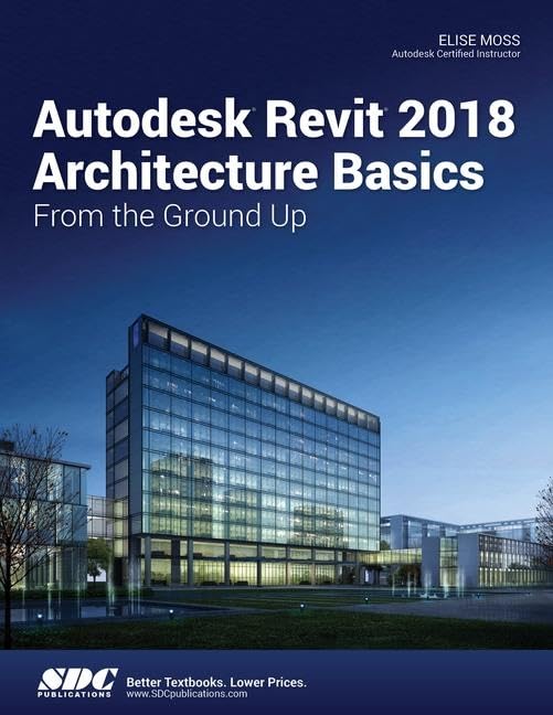 Autodesk Revit 2018 Architecture Basics Paperback – Big Book, 22 November 2017
