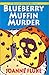 Blueberry Muffin Murder (Hannah Swensen Mysteries)