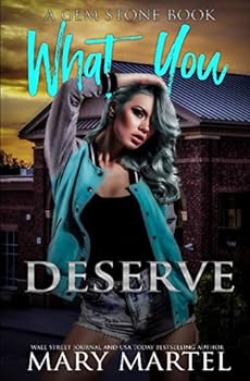 Paperback What You Deserve: A Gem Stone Book
