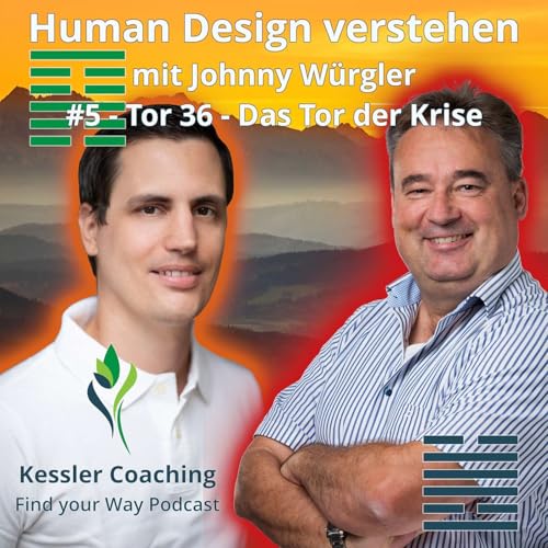 #65 - Human Design verstehen – Wissen für die Praxis – #5 Tor 36 – Das Tor der Krise