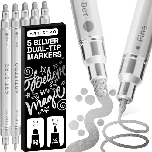 ARTISTRO 5 Silver Dual-Tip Acrylic Paint Markers Paint Pens Set with Dot & Fine Tips for Fabric Rock Glass Wood Coloring Books Arts & Crafts Gift Classroom Must Haves & School Supplies