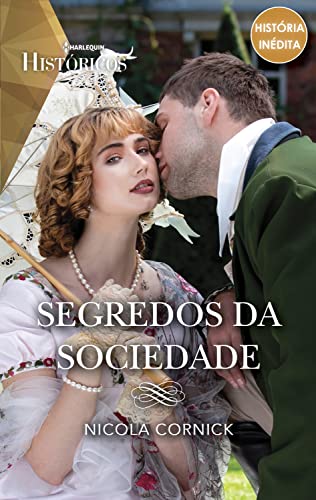 Segredos da sociedade (Históricos Livro 178)