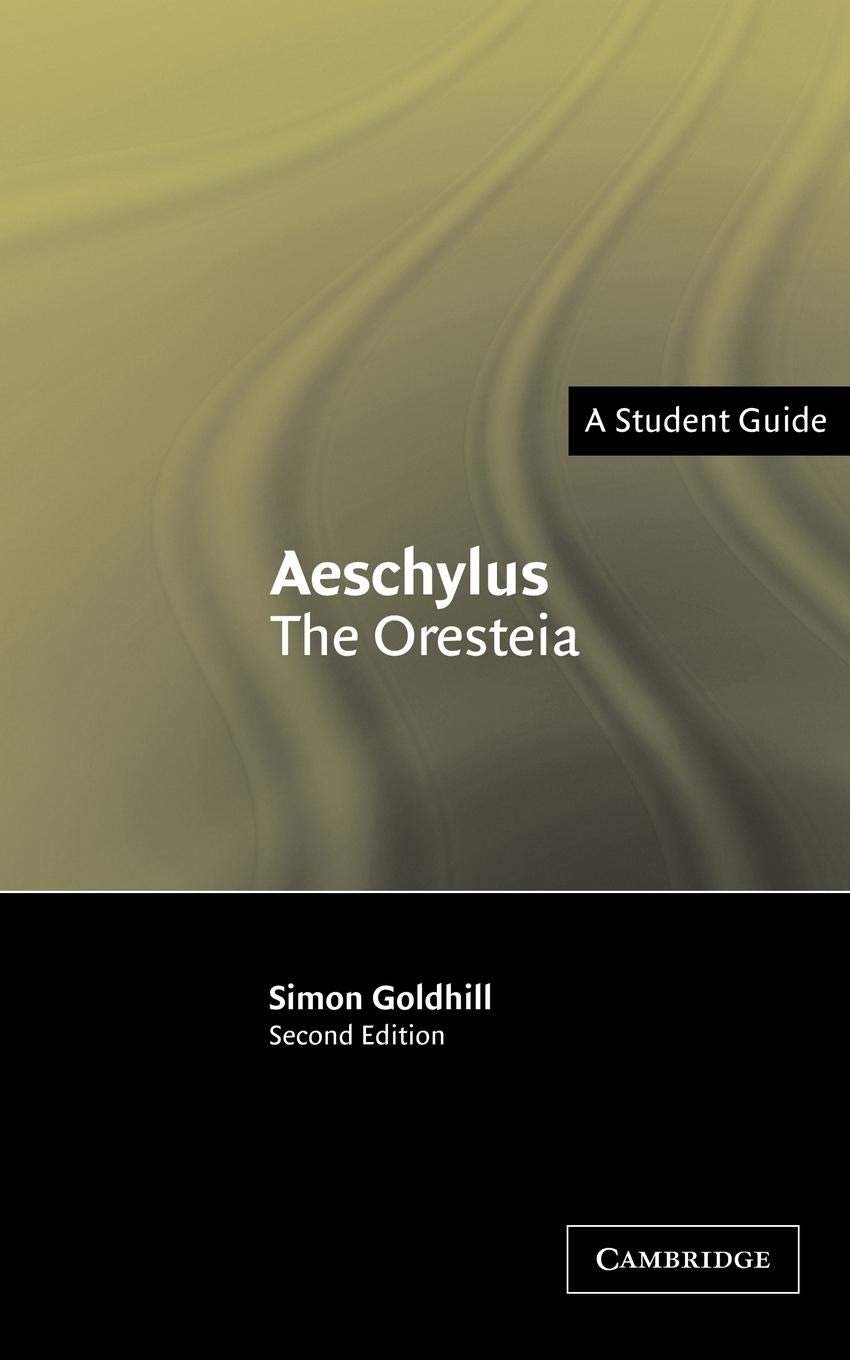 Aeschylus: The Oresteia (Landmarks of World Literature (New))