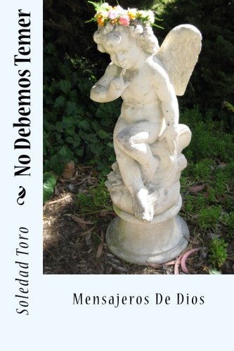 Mensajeros De Dios: No Debemos Temer