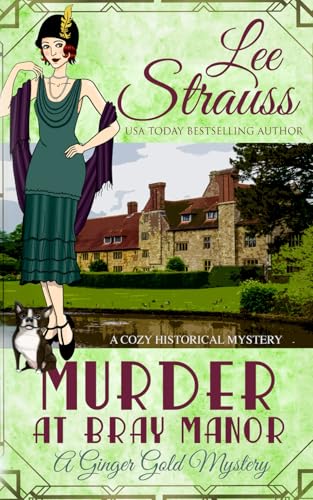Murder At Bray Manor: A Cozy Historical Mystery (A Ginger Gold Mystery)