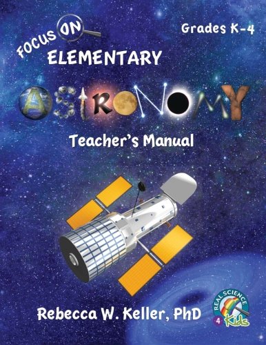 Focus On Elementary Astronomy Teacher's Manual
