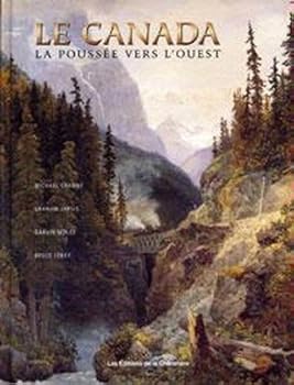 Textbook Binding Le Canada: La Pousse Vers L'Ouest Book