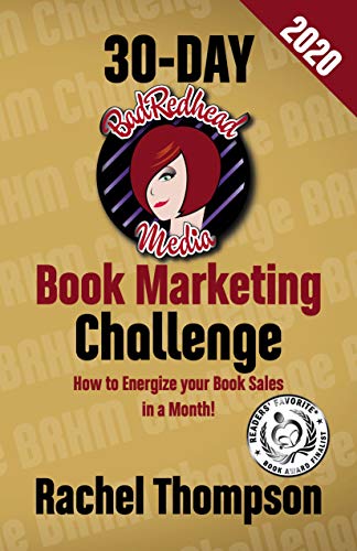 The BadRedhead Media 30-Day Book Marketing Challenge (English Edition) Livre PDF Gratuit