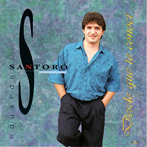 Play Desde que te conocí by Eduardo Santoro on Amazon Music