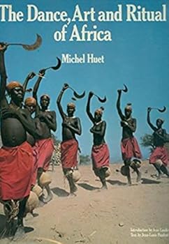 Hardcover Dance, Art and Ritual of Africa Book
