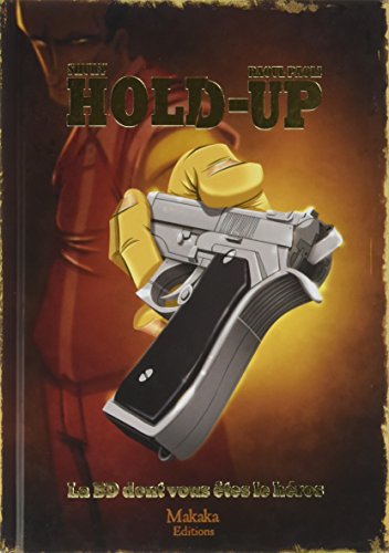 Hold-up Hold-up