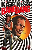 Kiss Kiss Bang Bang (2004 series) #2 B002YB9LVW Book Cover