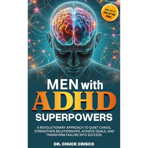 Men with ADHD Superpowers by Chuck Crisco episode artwork
