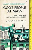 GOD'S PEOPLE AT MASS: A Guide to Understanding the Missal. B000O7462C Book Cover