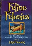 felonies and misdemeanors  Feline Felonies
