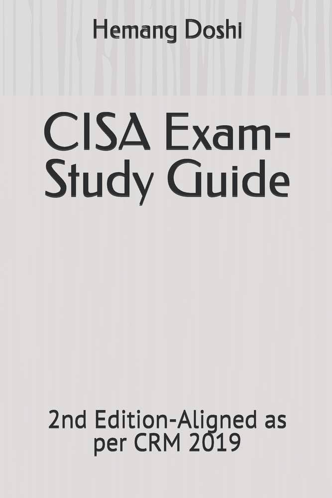 コンピュータ・IT CISA Study Guide Doshi Hemang CISA – Certified Information Systems Auditor Study Guide