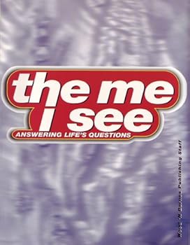 Paperback The Me I See: Life Questions For Teens (Answering Life's Questions) Book